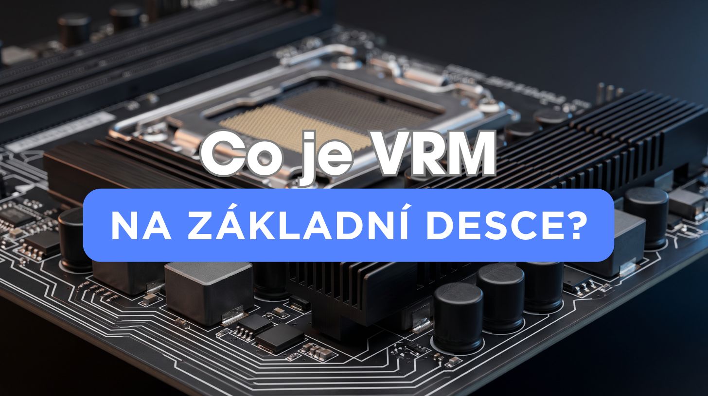 Detail napájecí kaskády VRM na základní desce s hliníkovým chladičem vedle patice procesoru